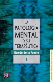 La patología mental y su terapéutica, I