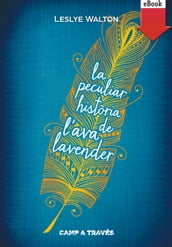 La peculiar història de l Ava Lavender