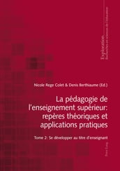 La pédagogie de l enseignement supérieur : repères théoriques et applications pratiques