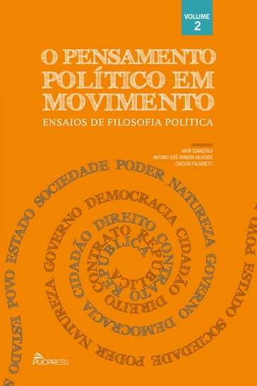 O pensamento político em movimento - Anor Sganzerla - Antonio José Romera Valverde - Ericson Falabretti