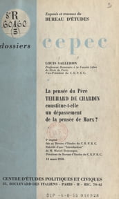 La pensée du Père Teilhard de Chardin constitue-t-elle un dépassement de la pensée de Marx ?