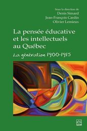 La pensée éducative et les intellectuels au Québec