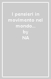 I pensieri in movimento nel mondo del lavoro