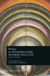 Il pensiero come diverso dall uno. Quinta enneade. Con testo greco a fronte