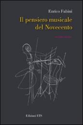 Il pensiero musicale del Novecento