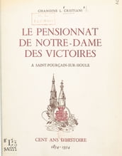 Le pensionnat de Notre-Dame des Victoires à Saint-Pourçain-sur-Sioule