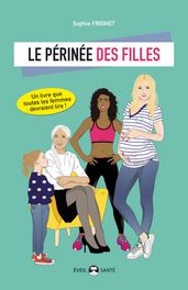 Le périnée des filles : Essai d éducation périnéale pour tous