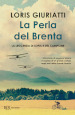 La perla del Brenta. La leggenda di Sofia e del campione