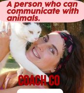 A person who can communicate with animals.