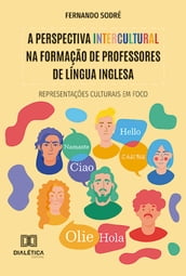 A perspectiva intercultural na formação de professores de Língua Inglesa