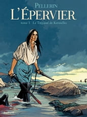 L Épervier - Tome 1 - Le Trépassé de Kermellec