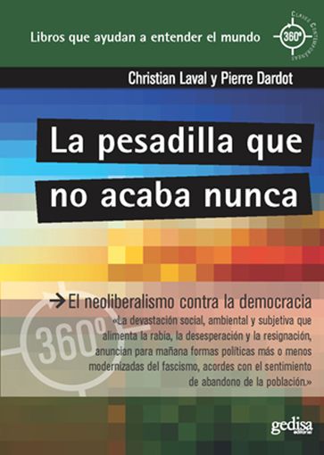 La pesadilla que no se acaba nunca - Cristian Laval - Pierre Dardot