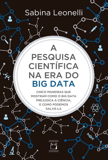 A pesquisa científica na era do Big Data - Sabina Leonelli