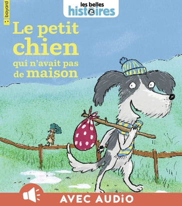 Le petit chien qui n'avait pas de maison - Jo Dominique Hoestlandt