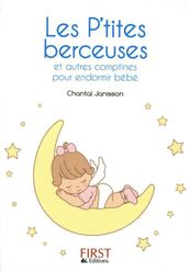 Le petit livre de - Les p tites berceuses et autres comptines pour endormir bébé