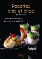 Le petit livre de - recettes chic et choc