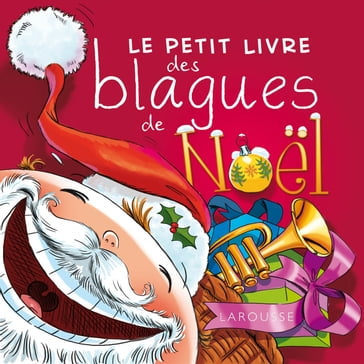 Le petit livre des blagues de Noël - Michèle Lecreux - Célia Gallais - Eric Berger - Clémence Roux