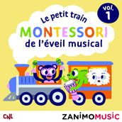 Le petit train Montessori de l éveil musical - Vol. 1