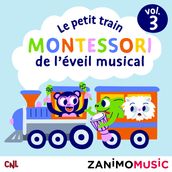 Le petit train Montessori de l éveil musical - Vol. 3