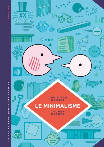 La petite Bédéthèque des Savoirs - Le minimalisme. Moins c'est plus. - Jochen Gerner - Christian Rosset