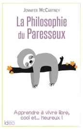 La petite philosophie du paresseux