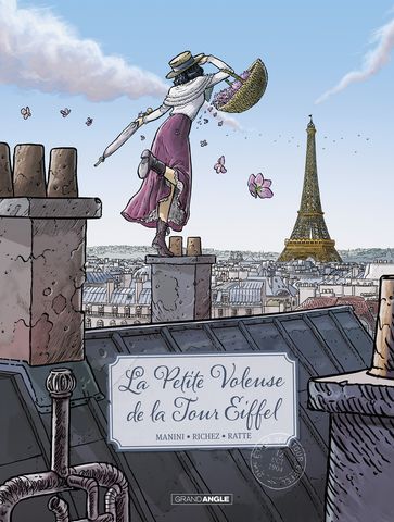 La petite voleuse de la tour Eiffel - Tome 1 - Hervé Richez - Jack Manini