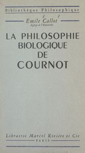 La philosophie biologique de Cournot