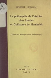 La philosophie de l histoire chez Herder et Guillaume de Humboldt