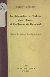 La philosophie de l histoire chez Herder et Guillaume de Humboldt