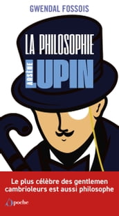 La philosophie selon Arsène Lupin