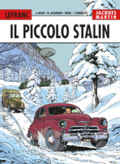 Il piccolo Stalin. Lefranc l integrale. Vol. 8