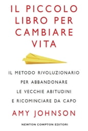 Il piccolo libro per cambiare vita