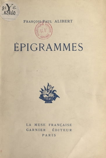 Épigrammes - François-Paul Alibert