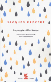 La pioggia e il bel tempo. Testo francese a fronte