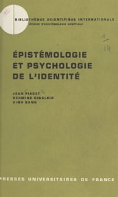 Épistémologie et psychologie de l identité