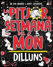 La pitjor setmana del món 1 - Dilluns