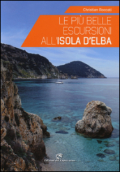 Le più belle escursioni all Isola d Elba