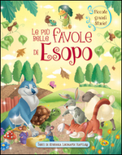 Le più belle favole di Esopo. Ediz. illustrata