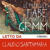 Le più belle fiabe dei fratelli Grimm