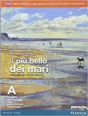 Il più bello dei mari. Vol. A. Didastore. Per le Scuole superiori. Con e-book. Con espansione online