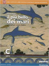 Il più bello dei mari. Vol. C. Didastore. Per le Scuole superiori. Con e-book. Con espansione online