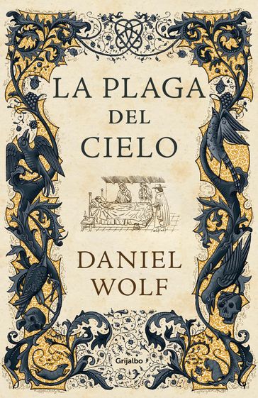 La plaga del cielo (Saga de los Fleury 4) - Daniel Wolf