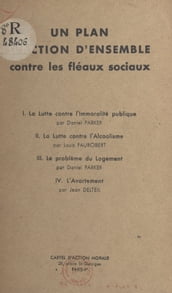 Un plan d action d ensemble contre les fléaux sociaux