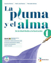 La pluma y el alma. Con Fascicolo Esame di Stato e temi interdisciplinari. Per le Scuole superiori. Con espansione online. Vol. 2