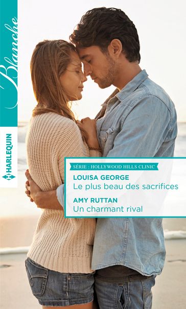 Le plus beau des sacrifices - Un charmant rival - Amy Ruttan - Louisa George