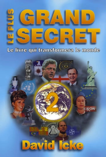 Le plus grand secret Tome 2 (Le livre qui transformera le monde) - David Icke