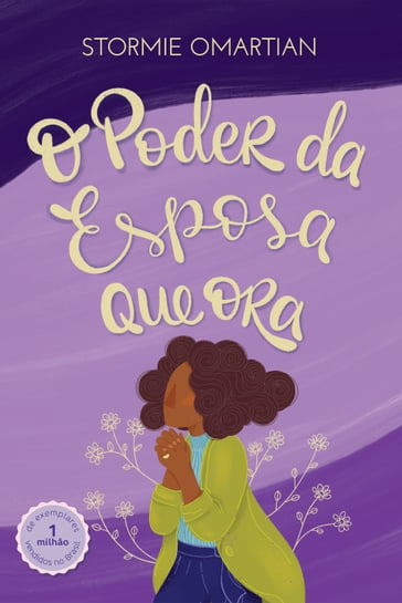 O poder da esposa que ora (Nova Capa) - Stormie Omartian