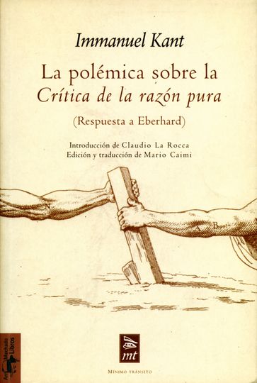 La polémica sobre la Crítica de la razón pura - Immanuel Kant