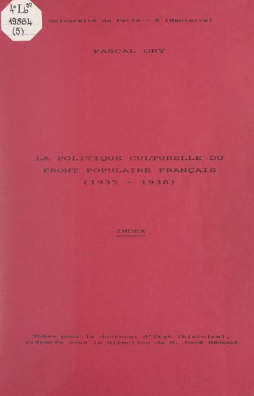 La politique culturelle du Front populaire français (1935-1938) - Pascal Ory