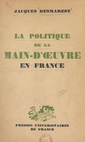 La politique de la main-d œuvre en France